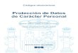 Protección de Datos de Carácter Personal€¦ · Ley Orgánica 15/1999, de 13 de diciembre, de Protección de Datos de Carácter Personal ..... 2 § 3. Real Decreto 1720/2007, de