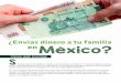 ¿Envías dinero a tu familia enMéxico? · 2016. 2. 16. · Antes de enviar dinero a tu país Toma nota como son: Comisión por envío. Cargo que te realizará la empresa o institución
