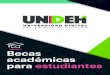 BECAS ACADEMICAS ESTUDIANTES - UNIDEHunideh.edu.mx/archivos/BECAS_ACADEMICAS_ESTUDIANTES.pdf · 2020. 8. 11. · La UNIDEH cuenta con las siguientes becas para estudiantes, corresponde