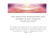 Las Agencias Espirituales que ayudan al ser humano · 2013. 3. 26. · Las Agencias Espirituales que ayudan al ser humano “En verdad existe dentro de ti una conspiración de fuerzas