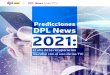 Predicciones DPL News 2021 · 2020. 12. 23. · Predicciones DPL News 2021: el año de la recuperación mundial con el uso de las TIC | 5 La pandemia de Covid-19 atacó no sólo el