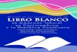 LIBRO BLANCO RESUMEN - ORMUSAobservatoriolaboral.ormusa.org/wp-content/uploads/2020/... · 2020. 8. 13. · Libro Blanco La dimensión laboral en Centroamérica y la República Dominicana