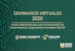 SEMINARIOS VIRTUALES 2020...seminarios virtuales, cursos en línea, eventos y otras actividades de cultura forestal. *Para acceder únicamente es necesario dar clic al evento que sea