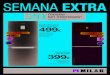 SEMANA EXTRA - Informatica · 2017. 5. 31. · HISENSE F23 Procesador OctaCore. RAM 3 GB. ROM 16 GB. Cámara 12 Mpx/Frontal 8 Mpx. SMARTPHONE HUAWEI P8 LITE 2017 Procesador Octa-Core