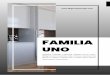 FAMILIA UNO...8 Catálogo / Tarifa de precios 2021 Sistemas de alzamiento y apertura Como no podía ser de otra manera, abrimos este catálogo con la familia sistemas de apertura