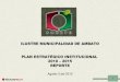 ILUSTRE MUNICIPALIDAD DE AMBATO PLAN ESTRATÉGICO INSTITUCIONAL 2010 … · 2015. 4. 9. · 2007 – 2010 2009 - 2013 Plan Plurianual del IMA EID Ambato 2020 Plan Estratégico Institucional