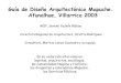 Guía de Diseño Arquitectónico Mapuche. Afunalhue, Villarrica 2003 signoli 2_.pdf · 2020. 10. 16. · Guía de Diseño Arquitectónico Mapuche. Afunalhue, Villarrica 2003 MOP,