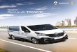 Nuevo Renault TRAFIC - Los Cochesloscoches.com/fichas-los-coches/Renault/FICHA... · De la Fórmula 1 a los vehículos de serie En Renault, la emulación tecnológica pasa por la