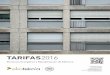 TARIFAS2016 - Ekoteknia Group TARIFAS GENERALES… · 2016. 3. 4. · Eotenia roup T. 609 926 698 T. 627 536 751 infoeotenia.com Superficie 