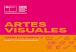 ARTES VISUALES - Ministerio de educaciónconvivenciaescolar.mineduc.cl/wp-content/uploads/2020/11/... · 2020. 11. 9. · GUÍA DOCENTE 2 - ARTES VISUALES Desde 2° a 4° año de