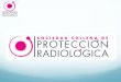 Sociedad de chilena de Protección radiológica...ARCAL XLIX Difusión IRCP 93 2004 Denota el impacto de la RD Mirada introspectiva. Invita a la acción ... Creación de normas y protocolos