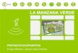 LA MANZANA VERDE - Fundación Conama 2016...(Nov 2013-Nov2014) LA MANZANA VERDE Los resultados obtenidos responden a: LA MANZANA VERDE El cachalote de Castell de Ferro LA MANZANA VERDE