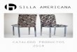 CATALOGO PRODUCTOS 2014sillaamericana.weebly.com/.../5/12658551/_catalogo...CATALOGO PRODUCTOS 2014. Silla Americana es una empresa dedicada a la fabricacion y venta de sillas, mesas
