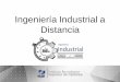 Ingeniería Industrial a Distancia - TecNMcananea.tecnm.mx/Sitio/Documentos/OfertaAcademica...2-2-4 a distancia 32 taller de herramientas intelectuales 1-3-4 a distancia quimica 2-2-4