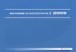 INFORME D’ACTIVITATS | 2009Catalonia Revista: Social Indicators Research, 90(3), 419-440. ISSN: 1573-0921 Royuela, V.; Faggian, A. Títol: El crecimiento de las ciudades y la calidad