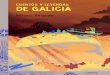 Cuentos y leyendas de Galicia (primeras páginas) · 2021. 1. 11. · 10 Cuentos y leyendas de Galicia Aquellos canales llenos de agua son los que configuraron las cinco rías gallegas: