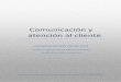Comunicación y atención al cliente · 2020. 12. 13. · Comunicación y atención al cliente IES BEATRIZ DE SUABIA. SEVILLA Página 3 1. INTRODUCCIÓN Esta Programación Didáctica