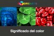 Significado del color - Fundación Colorearte · 2020. 5. 7. · Significado del color. A continuación verán una serie de colores diferentes. Deben anotar lo primero que se les