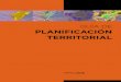 GUÍA DE PLANIFICACIÓN TERRITORIAL · 2016. 10. 18. · Objetivos La Subsecretaría de Planificación Territorial de la Inversión Pública, en el marco de las políticas nacionales