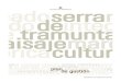 Serra de Tramunatana Volume I · 2020. 12. 22. · a. Acuerdo para la creación de una entidad de gestión asociada al paisaje cultural de la serra de tramuntana b. Inversiones aprobadas