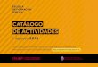 CATLOGO DE ACTIVIDADES · 2019. 11. 28. · 21/08/18 IN28707/18 Compras y contrataciones Nociones generales sobre el régimen de contrataciones de la administración nacional 5 Virtual