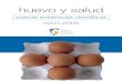 huevo y salud€¦ · 8. El consumo de huevos y la función endotelial: ensayo aleatorio, comparativo y cruzado. Egg consumption and endothelial function: a randomized controlled