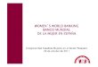 WOMENWOMEN´ ´´´SSSS WORLD BANKING BANCO MUNDIAL DE … · 2018. 1. 13. · ictioterapia (tratamiento con peces garra rufa) Origen empresaria: España Ubicación negocio: Cádiz