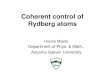 Coherent control of Rydberg atoms - OIST Groups · 2020. 1. 6. · Dye laser pulses WR-62 Wave guide Dye laser pulses MCP e- Septum Atomic beam MW Signal out (a) ... 1 (classical
