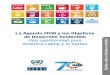 La Agenda 2030 y los Objetivos de Desarrollo Sostenible ... · el empleo pleno y productivo y el trabajo decente para todos..... 39 Construir infraestructuras resilientes, promover