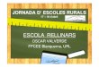 Escola de Rellinars (Blanquerna) - blogs umanresa.catblocs.umanresa.cat/educaciofub/files/2012/02/Escola-de... · 2012. 5. 7. · Si Rellinars són 727 habitants, quants quilograms