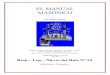 El Manual Masónico · 2020. 4. 9. · El Manual Masónico de Robert Macoy Digitalizado por ERRF (Rolod) Portal Masónico Página 3 Exhortación De Apertura "Los caminos de la virtud