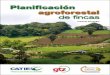 Asociación Cámara Nacional de Cacao Fino de Costa Rica ...canacacao.org/.../Planificacion-agrofestal-de-fincas.pdfPlanificación agroforestal de fincas Materiales de Enseñanza No
