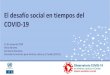 El desafío social en tiempos del COVID-19...estratos bajos 52,5% en estratos medio- ... b Proyecciones preliminares basadas en supuestos de impacto sobre el empleo y los ingresos
