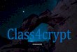 Class4crypt Aula Virtual de Criptografía · 2020. 11. 3. · •Encontrar x = log mod p, en donde , y p son conocidos •Si el valor de x fuese muy pequeño, se podría atacar por
