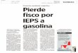 atio.mxatio.mx/newsfiles/Pierde-fisco-por-IEPS-a-gasolina.pdf · 2018. 6. 11. · tivar el consumo de gasolina para reducir la contamina- ción, aunque esto debería es- tar acompañado