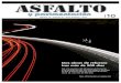 asfalto 10 - Asefma · 2019. 10. 1. · asfalto@asfaltoypavimentacion.com Suscripción anual (4 números) ... no vinculados necesariamente con la comunicación y con las nuevas tecnologías,