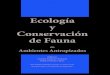 Ecología y Conservación de Fauna · 2018. 3. 15. · Red Temática Biología, Manejo y Conservación de Fauna Nativa en Ambientes Antropizados REFAMA REFAMA es una red temática