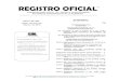 Quito, viernes 6 de febrero de 2015 · 4 -- Registro Oficial Nº 433 -- Viernes 6 de febrero de 2015 Acuerdo No. 1101, de 22 de marzo de 2012, y reformado a travs del Acuerdo No