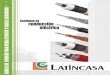 Latincasa y su compromiso · 2020. 10. 28. · CFE E0000-32 Aplicaciones En líneas de distribución de energía eléctrica especialmente en ambientes salinos y corrosivos. ... 29,09