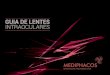 Guia de LIOs Mediphacos - 2015mediphacos.com/wp-content/uploads/2017/11/TabelaLIO.pdf · 2020. 4. 29. · GUIA DE LENTES INTRAOCULARES 7 ¹ Consultar condições comerciais e prazo