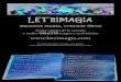Amigos Letrimagia 3.3 · 2020. 1. 23. · LETRIMAGIA Hacemos magia, creamos libros Escuela para niños y jóvenes que quieran desarrollar su creatividad a través de los libros y