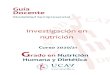 Investigación en nutrición - UCAVILA · 2020. 9. 9. · alimentación, nutrición y seguridad alimentaria basadas en las necesidades de la población y la protección de la salud