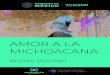 AMOR A LA MICHOACANA · 2021. 1. 29. · AMOR A LA MICHOACANA. BODAS DESTINO. El Turismo de Romance es significativo para los destinos de México por el impacto en la economía local