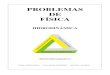 PROBLEMAS DE FÍSICArsefalicante.umh.es/problemas_hidrodinamica/... · 2021. 2. 16. · Capítulo 16 del libro “Problemas de Física”, el cual, junto con otros materiales de Física