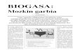 BIOGASA - Elhuyar Aldizkaria · 2013. 2. 6. · 1 – Hondakin likidoak jasotzeko kobaina. 2 – Bero-trukagailua: hemen hondakinak tenperatura jakin bateraino berotu egiten dira