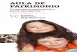 AULA DE PATRIMONIO · 2016. 11. 8. · AULA DE PATRIMONIO CURSO ACADÉMICO 2014-2015 Programa pedagógico para escolares Alcalá de Henares Ávila Baeza Cáceres Córdoba Cuenca Ibiza/Eivissa