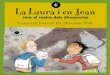 6 La Laura i en Joan · 2020. 6. 19. · La Laura i en Joan rere el rastre dels dinosaures text de Josep M. López Madrid il.lustracions de Montse Español BIOLOGIA Laura and Joan