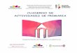 CUADERNO DE ACTIVIDADES DE PRIMARIA · 2021. 2. 17. · Departamento de Proyectos Académicos, de la Dirección de Educación Primaria en Michoacán, presentan éste Cuaderno de actividades