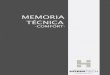 MEMORIA TÉCNICA - Hormitech · 2020. 10. 29. · memoria técnica comfort info@hormitech.es CUBIERTA –Cubierta plana invertida formada por las siguientes capas (de interior a exterior):
