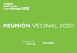 REUNIÓN VECINAL 2020 - DistritoTecdistritotec.itesm.mx/wp-content/uploads/2020/12/Reporte... · 2020. 12. 9. · Presentación del Consejo de Vecinos de DistritoTec y resultados